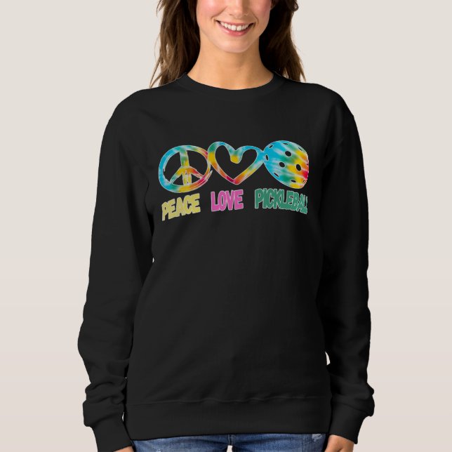 Sudadera Girl Pickleball Ladies Peace Love Pickleball Tie D (Anverso)
