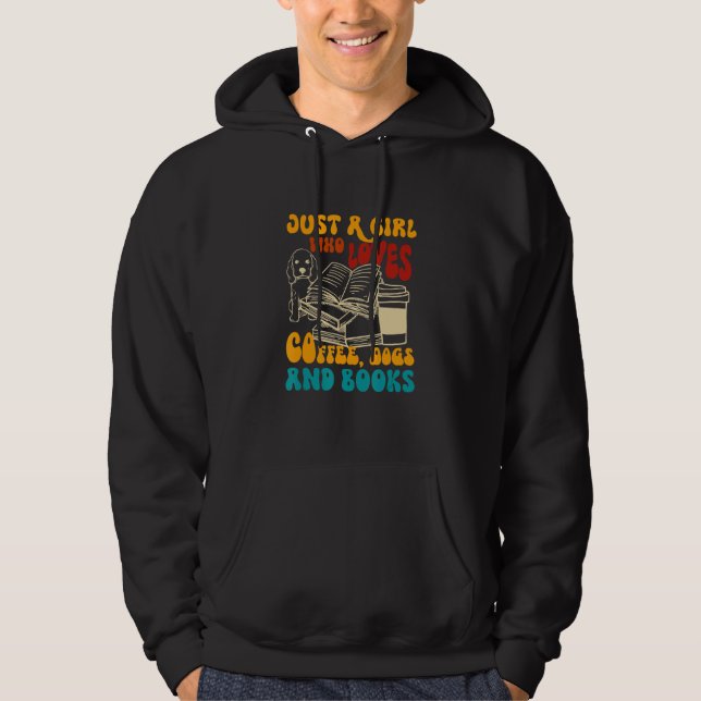Sudadera Girl Who Loves Coffee Dogs Books Dog Mom Bookish C (Anverso)