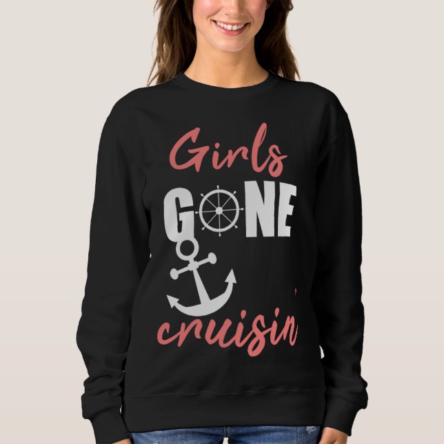 Sudadera Girls gone cruisin' for vacation cruise (Anverso)