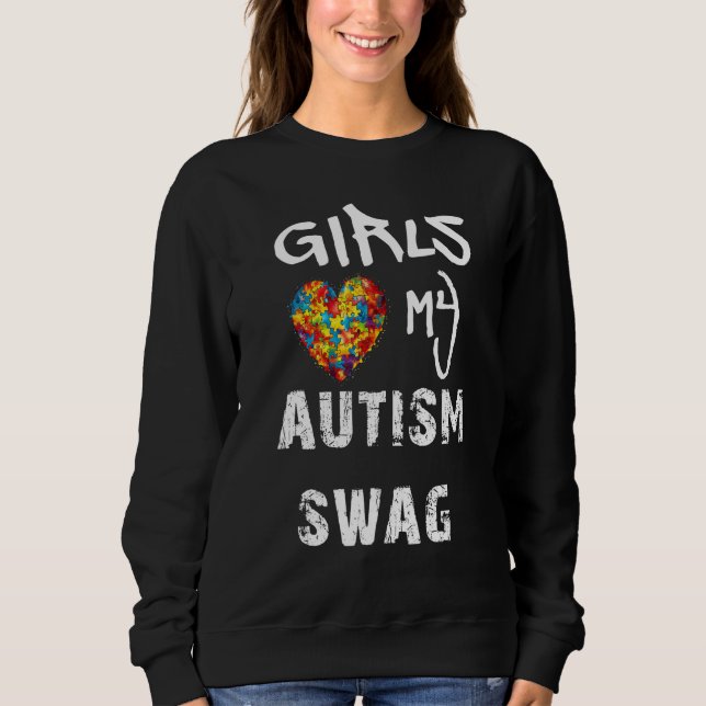 Sudadera Girls Love My Autism Swag  Autistic Boy Awareness (Anverso)