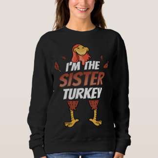 Sudadera Girls Thanksgiving Outfit Family  I m The Sister T