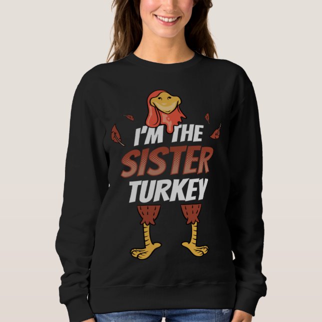 Sudadera Girls Thanksgiving Outfit Family  I m The Sister T (Anverso)