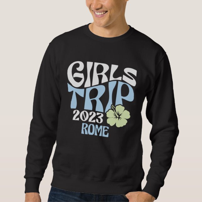 Sudadera Girls Trip 2023 Rome Beach Destination Retro Groov (Anverso)