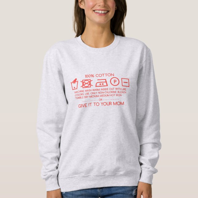 Sudadera Give it to your mom 4 (Anverso)