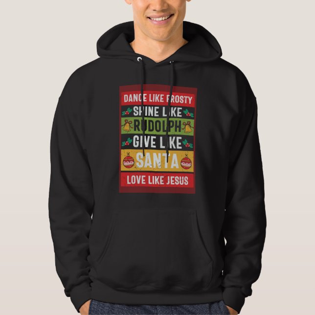 Sudadera Give Like Santa Love Like Jesus  Christmas (Anverso)