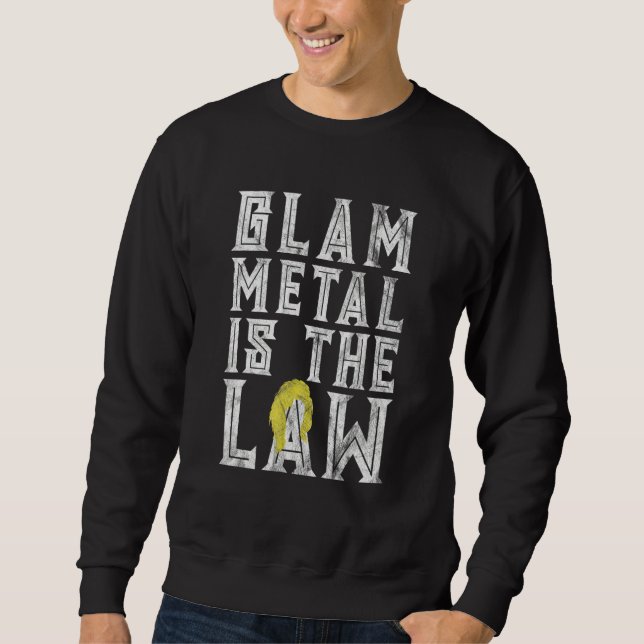Sudadera Glam Metalizado es la ley de los 80, peluca divert (Anverso)