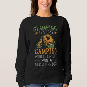 Sudadera Glamping Es Como Acampar Con Camper De Electricida