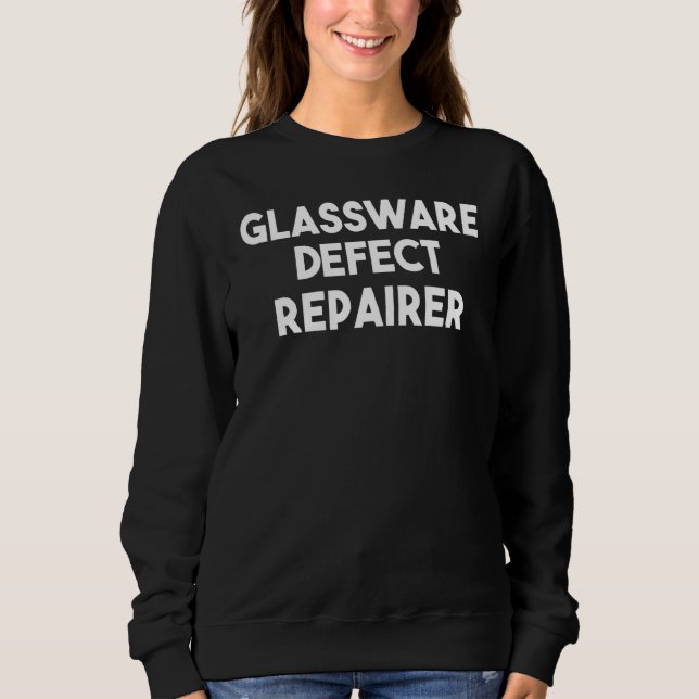 Sudadera Glassware Defect Repairer (Anverso)