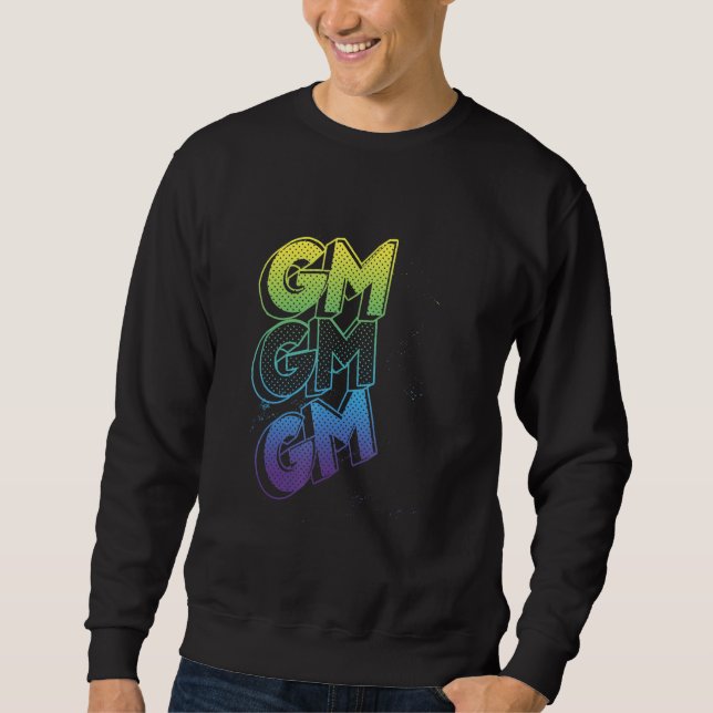 Sudadera GM Good Morning Grunge Text Splatter Crypto Invest (Anverso)