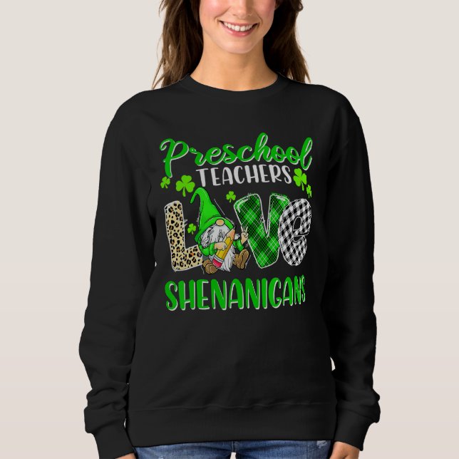 Sudadera Gnome Profesores de Preescolar Aman A Los Shenanig (Anverso)
