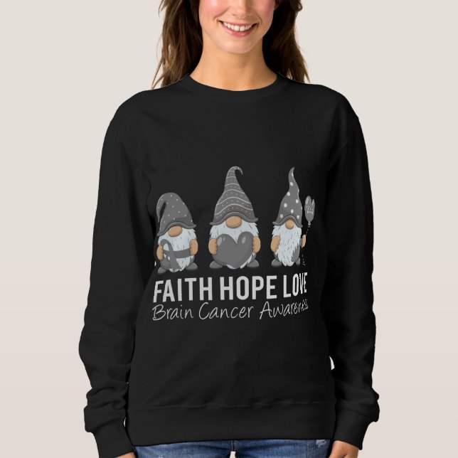 Sudadera Gnomes Faith Hope Love Brain Cancer Awareness Mont (Anverso)