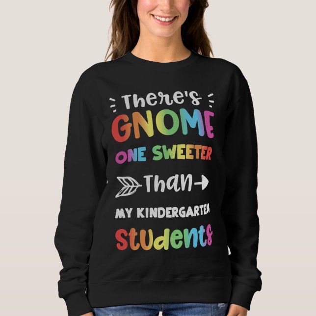 Sudadera Gnomes There's Gnome One Sweeter Than My Ki  Kinde (Anverso)