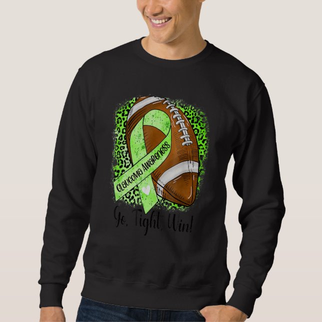 Sudadera Go Fight Win Football Green Ribbon Glaucoma Awaren (Anverso)