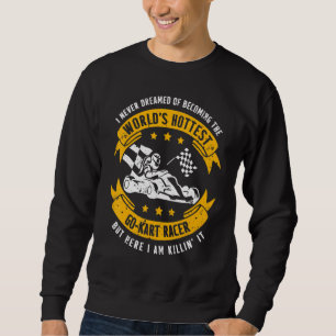 Sudadera Go Kart Carreras Hottest Karting Go Cart Racer