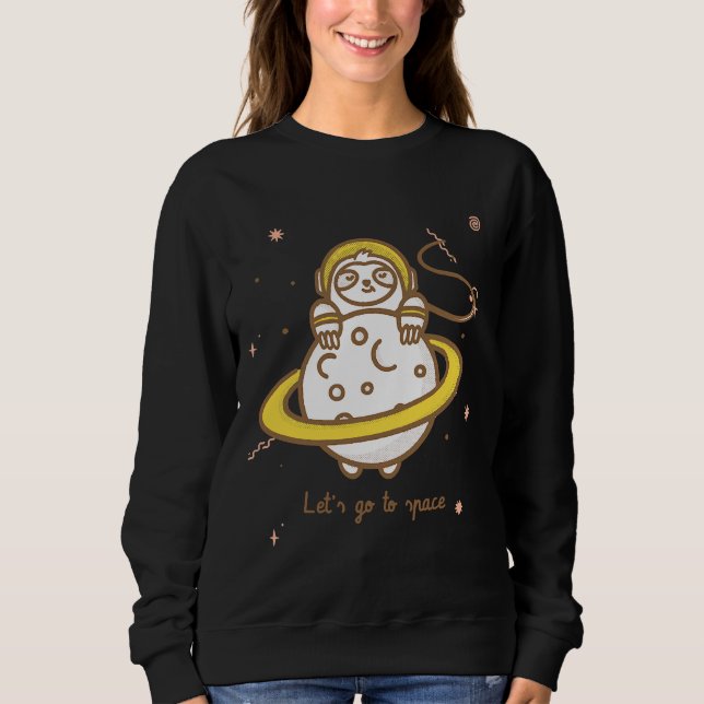 Sudadera Go Space Sloth Astronauta Nap Sloth (Anverso)