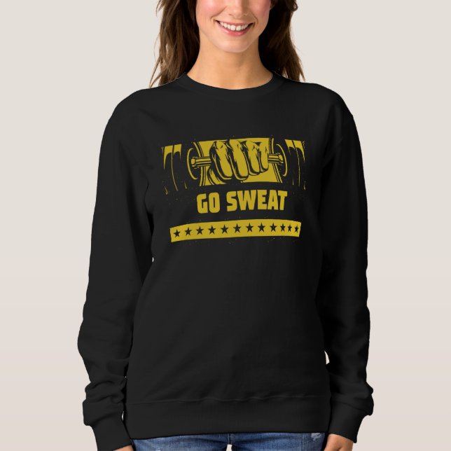 Sudadera Go t Workout Humor Gym Fitness Motivational Quote  (Anverso)