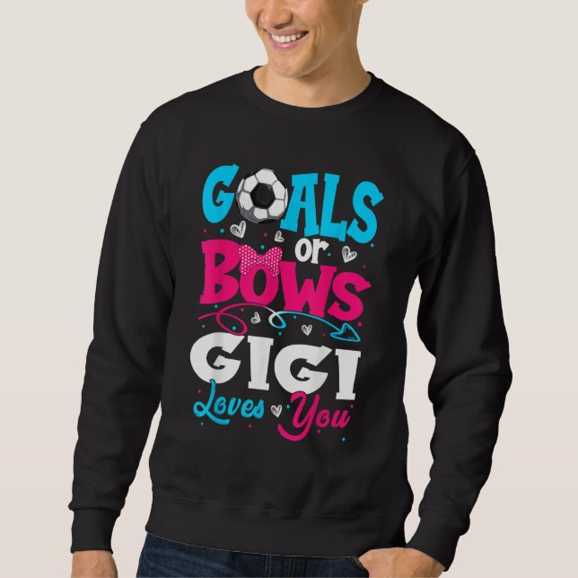 Sudadera Goals Or Bow Keeper Of Gender Gigi Loves You Revea (Anverso)