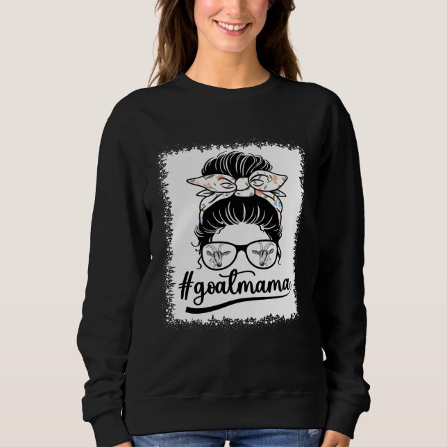 Sudadera Goat Mom Life Messy Bun  Goat With Sunglasses Momm (Anverso)