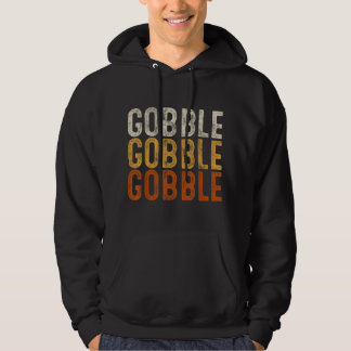 Sudadera Gobble Gobble Turquía Día de Acción de Gracias reg