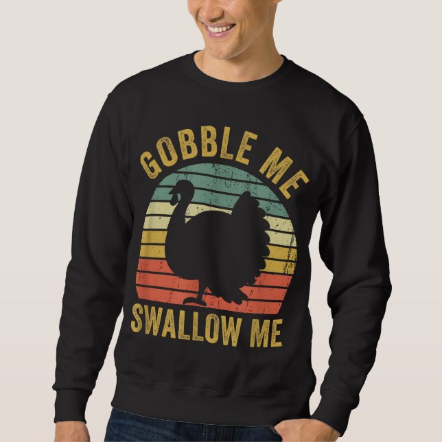 Sudadera Gobble me trague la divertida fiesta de Acción de  (Anverso)
