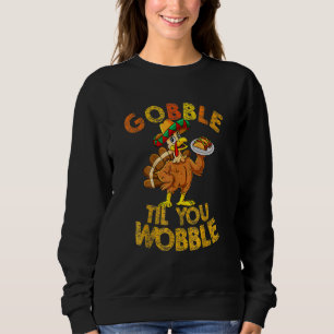 Sudadera Gobble Til You Wobble Baby Set Toddler Thanksgi