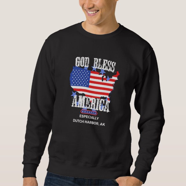 Sudadera God Bless America Especially Dutch Harbor AK US St (Anverso)