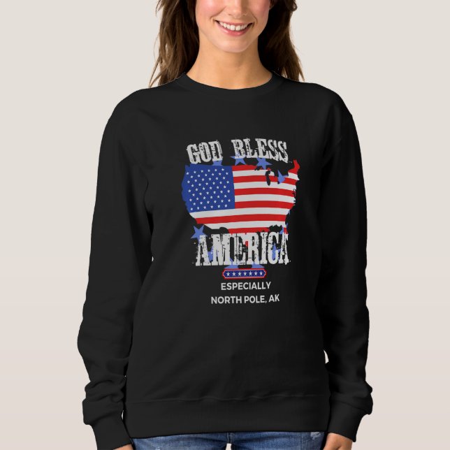 Sudadera God Bless America Especially North Pole AK US Stat (Anverso)