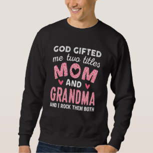 Sudadera God Ed Me Dos Títulos Mamá Y Grammy Black Chica Le