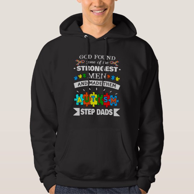 Sudadera God Found Some Strongest Autism Awareness Step Dad (Anverso)