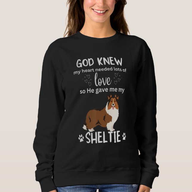 Sudadera God Gave Me My Sheltie Awesome Sheltie Mom (Anverso)