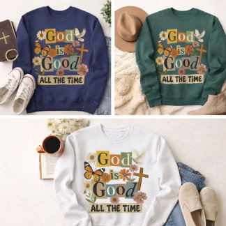 Sudadera God Is Good All The Time