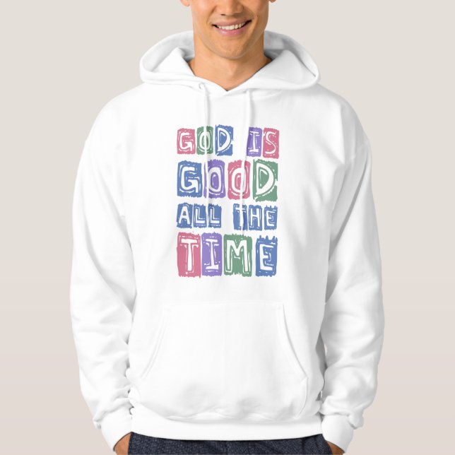 Sudadera God is good All the time Retro faith (Anverso)