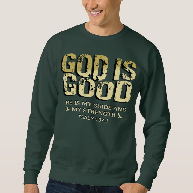 SUDADERA GOD IS GOOD BIBLE VERSE (Anverso)