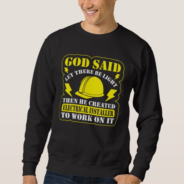 Sudadera God Said Let There Be Light Electrical Engineer El (Anverso)