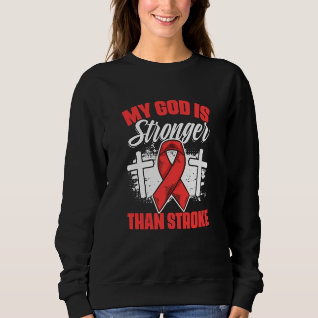 Sudadera God Stronger Stroke Survivor Red Ribbon Stroke Awa (Anverso)