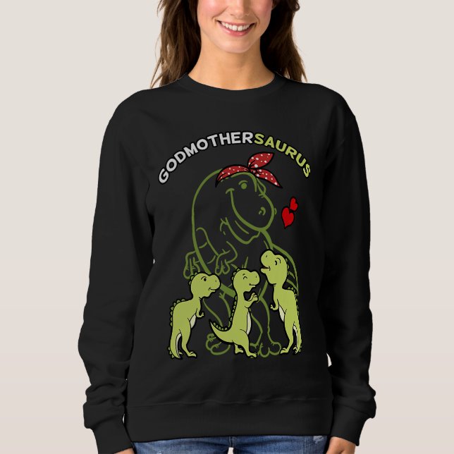 Sudadera Godmothersaurus Godmother Tyrannosaurus Rex Godpar (Anverso)