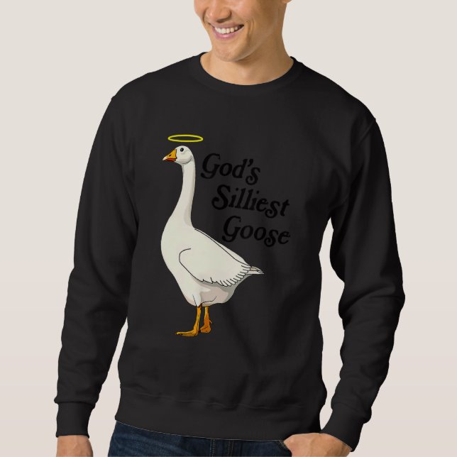 Sudadera God's Silliest Goose Funny Duck Lovers_2 (Anverso)