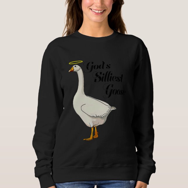 Sudadera God's Silliest Goose Funny Duck Lovers_4 (Anverso)