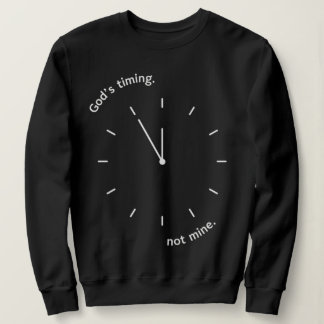 Sudadera God's Timing Not Mine Faith Inspirational