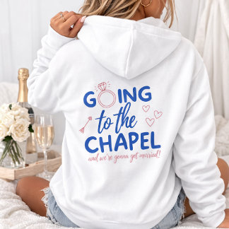 Sudadera Going to the Chapel Hoodie – Bride Hoodie, Bridal 