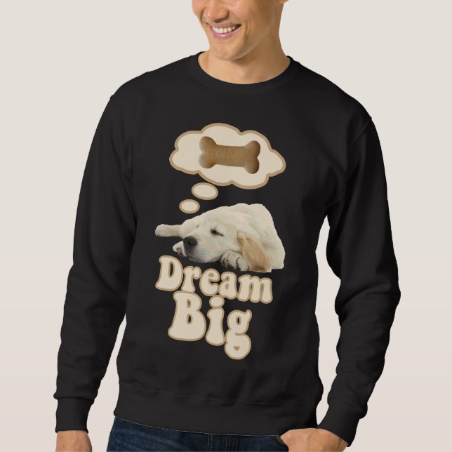 Sudadera Golden Retriever Dog Dream Big (Anverso)