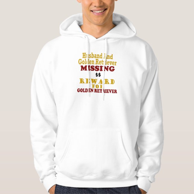 Sudadera Golden retriever y recompensa que falta del marido (Anverso)