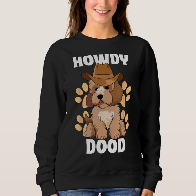 Sudadera Goldendoodle Howdy Dood Funny Doodle Doodle Countr (Anverso)