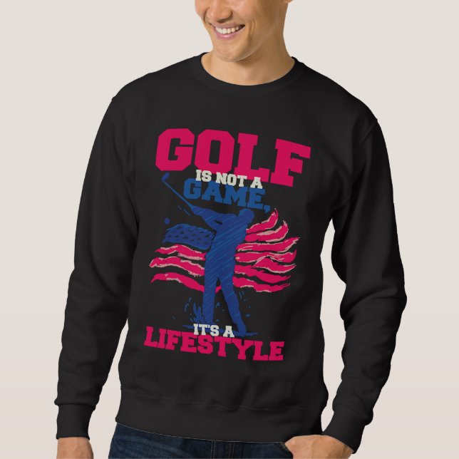 Sudadera Golf is Not a Game It's a Lifestyle (Anverso)
