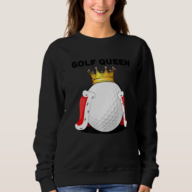 Sudadera Golf Queen Womens Golf Player Golf Chicas Golf (Anverso)