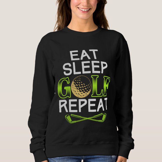 Sudadera Golf Sports Funny Golfer Gift Eat Sleep Golf Re (Anverso)