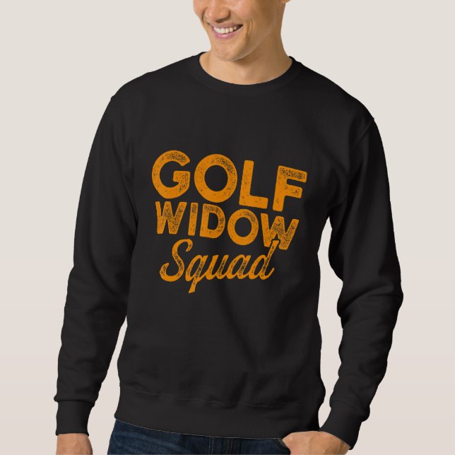 Sudadera Golf Viuda Escuadrón de Escuadrón Golfer Golfing 1 (Anverso)