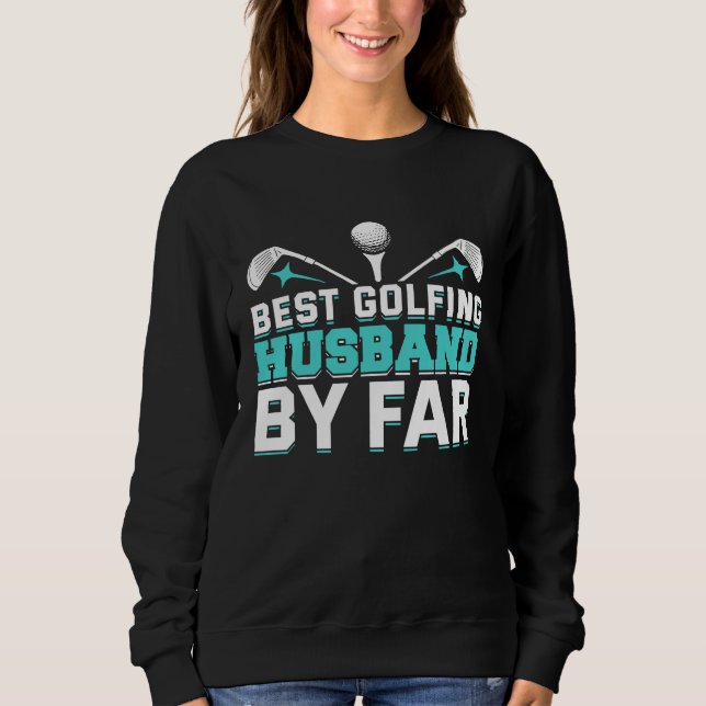 Sudadera Golfing Golf Player Coach Golfer Husband (Anverso)