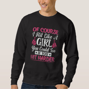 Sudadera Golpea Como Una Chica Diversión Kickboxing Boxeo K