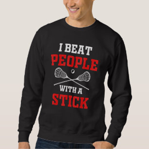 Sudadera Golpeando A Personas Con Deportes De Lacrosse Stic